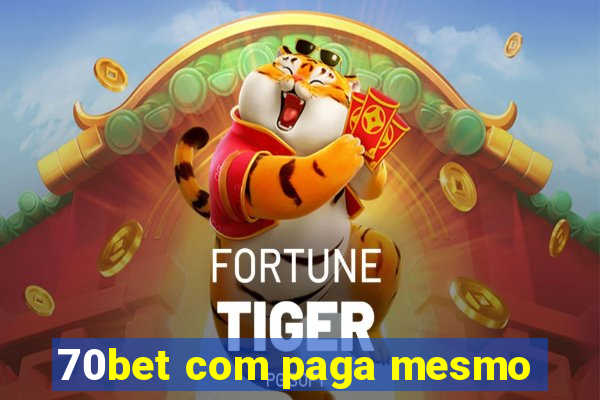 70bet com paga mesmo